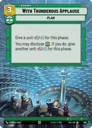With Thunderous Applause (885) (Hyperspace Foil) (885) [Secrets of Power] - Fantasy Flight Games - Card Brawlers | Quebec | Canada |
