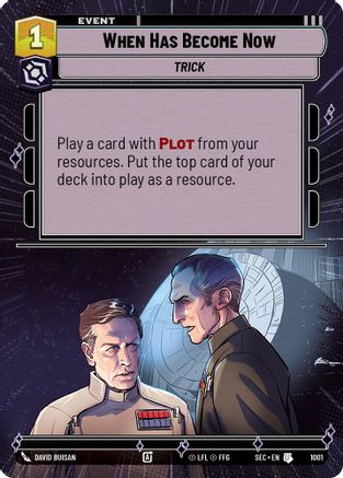 When Has Become Now (1001) (Hyperspace Foil) (1001) [Secrets of Power] - Fantasy Flight Games - Card Brawlers | Quebec | Canada |