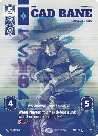 Cad Bane - Impressed Now? (Prestige Foil) (1113) (1113) [Secrets of Power] - Fantasy Flight Games - Card Brawlers | Quebec | Canada |