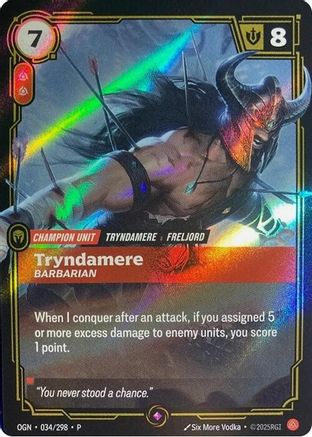 Tryndamere - Barbarian (034/298) - Riftbound Organized Play Promotional Cards Foil - Riftbound Organized Play Promotional Cards - Card Brawlers | Quebec | Canada |