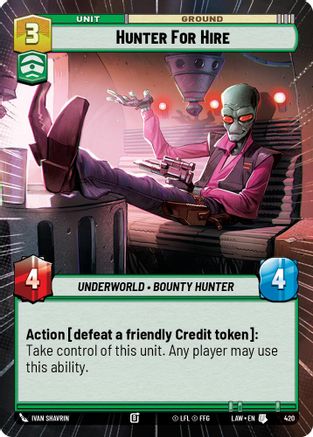 Hunter for Hire (Hyperspace) (420) - A Lawless Time - A Lawless Time - Card Brawlers | Quebec | Canada |
