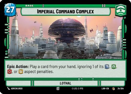 Imperial Command Complex // Credit (24 // T01) - A Lawless Time - A Lawless Time - Card Brawlers | Quebec | Canada |