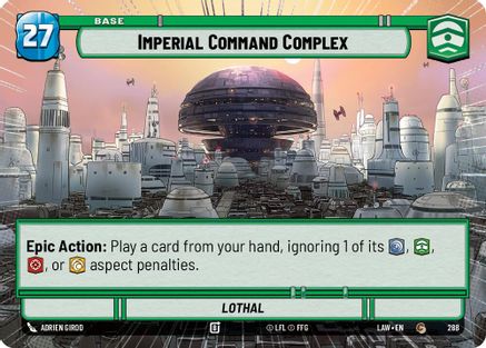 Imperial Command Complex // Shield (Hyperspace) (288 // T06) - A Lawless Time - A Lawless Time - Card Brawlers | Quebec | Canada |