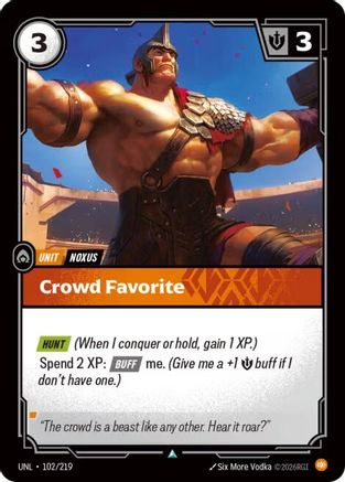 Crowd Favorite (102/219) - Unleashed - Unleashed - Card Brawlers | Quebec | Canada |
