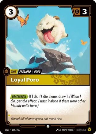 Loyal Poro (156/219) - Unleashed Foil - Unleashed - Card Brawlers | Quebec | Canada |