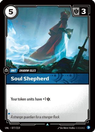 Soul Shepherd (077/219) - Unleashed Foil - Unleashed - Card Brawlers | Quebec | Canada |
