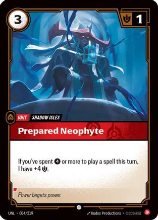 Prepared Neophyte (004/219) - Unleashed - Unleashed - Card Brawlers | Quebec | Canada |