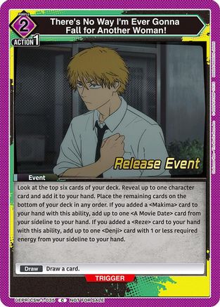 There's No Way I'm Ever Gonna Fall for Another Woman! (UE22BT/CSM-1-035) - UE22BT CHAINSAW MAN Release Event