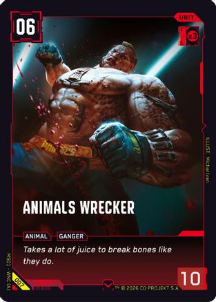 Animals Wrecker (007) - Welcome to Night City Retail - Card Brawlers