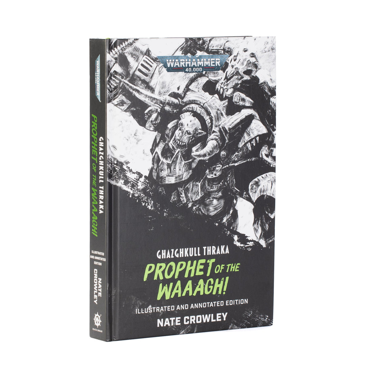 Black Library - Ghazghkull Thraka: Prophet of The WAAAGH! (Hardback) - Card Brawlers