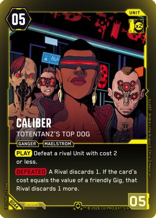 Caliber - Totentanz's Top Dog (B044) - Welcome to Night City Beta Foil - Card Brawlers