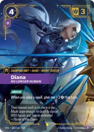Diana - No Longer Human (Overnumbered) (183/166) - Vendetta Foil - Card Brawlers