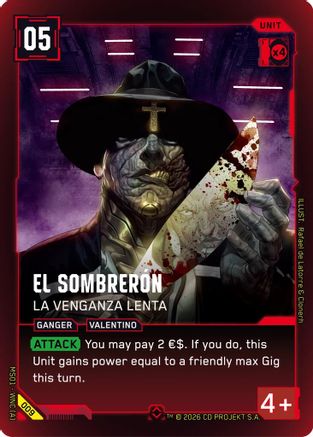 El Sombreron - La Venganza Lenta (009) - Welcome to Night City Retail Foil - Card Brawlers