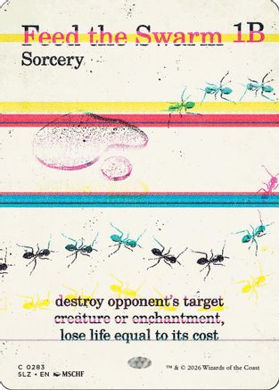 Feed the Swarm (0283) (SLZ-283) - Secret Lair x MSCHF: The Zeta Set - Card Brawlers