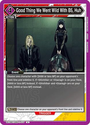 Good Thing We Went Wild With B5, Huh (UE19BT/SMD-1-077) - UE19BT SAKAMOTO DAYS - Card Brawlers