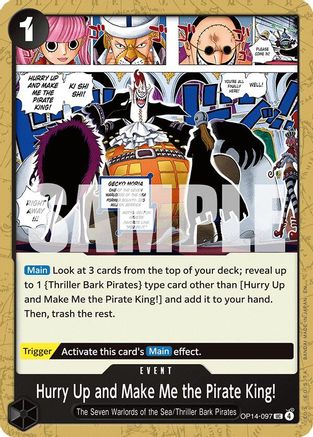 Hurry Up and Make Me the Pirate King! (OP14-097) - The Azure Sea's Seven - Card Brawlers