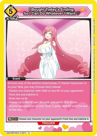 I Bought Today's Ending, So I Can Do Whatever I Want (UE21BT/RLY-1-037) - UE21BT The 100 Girlfriends Who Really Really Really Really REALLY Love You - Card Brawlers