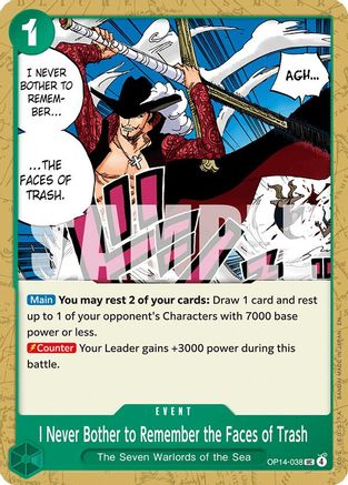I Never Bother to Remember the Faces of Trash (OP14-038) - The Azure Sea's Seven - Card Brawlers