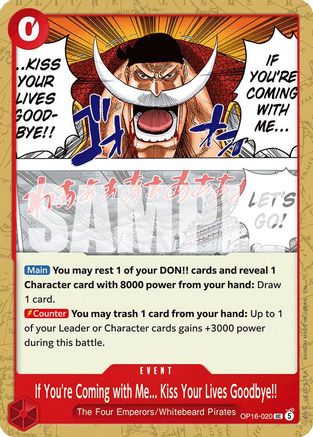 If You're Coming with Me...Kiss Your Lives Goodbye!! (OP16-020) - The Time of Battle - Card Brawlers