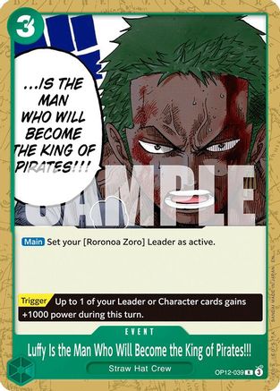 Luffy Is the Man Who Will Become the King of Pirates!!! (OP12-039) - Starter Deck 32: GREEN Roronoa Zoro - Card Brawlers