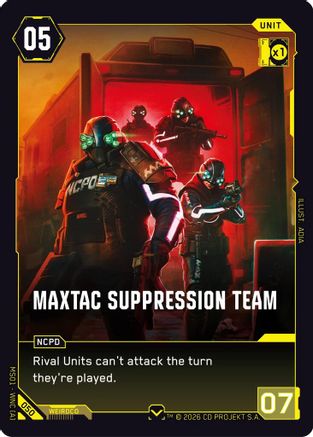 MaxTac Suppression Team (050) - Welcome to Night City Retail - Card Brawlers