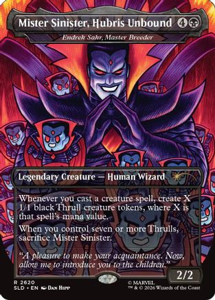 Mister Sinister, Hubris Unbound - Endrek Sahr, Master Breeder (SLD-2620) - Secret Lair Drop Series Foil - Card Brawlers