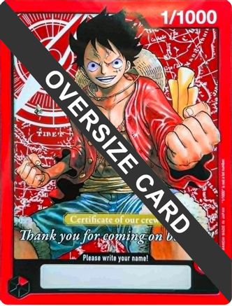 Monkey.D.Luffy (Certificate of our crew) (Oversized) (1/1000) - One Piece Promotion Cards - Card Brawlers