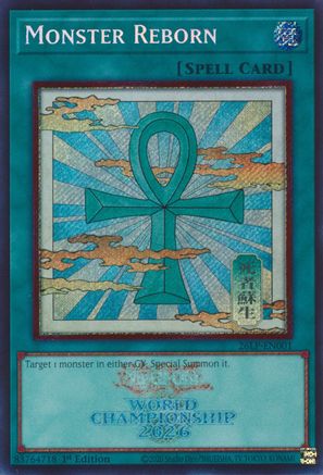 Monster Reborn (Secret Rare) (26LP-EN001) - Limited Pack World Championship 2026 1st Edition - Card Brawlers
