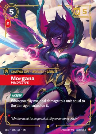 Morgana - Vindictive (Overnumbered) (186/166) - Vendetta Foil - Card Brawlers