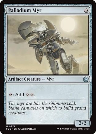 Palladium Myr (FDC-278) - Commander: Foundations - Card Brawlers