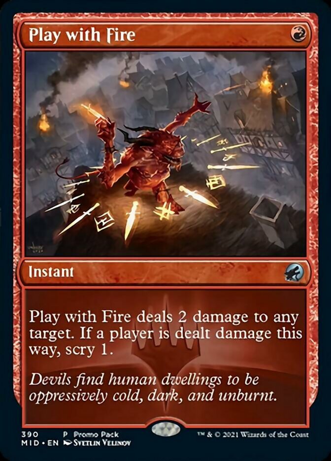 Play with Fire (Promo Pack) [Innistrad: Midnight Hunt Promos] - Card Brawlers