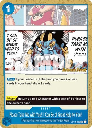 Please Take Me with You!! I Can Be of Great Help to You!! (OP14-059) - The Azure Sea's Seven Release Event Cards - Card Brawlers