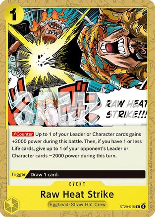 Raw Heat Strike (ST29-015) - Starter Deck 29: Egghead - Card Brawlers