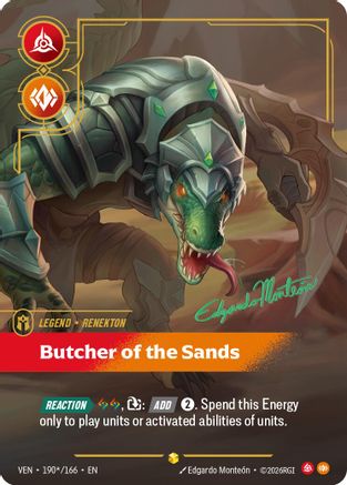Renekton - Butcher of the Sands (Signature) (190*/166) - Vendetta Foil - Card Brawlers