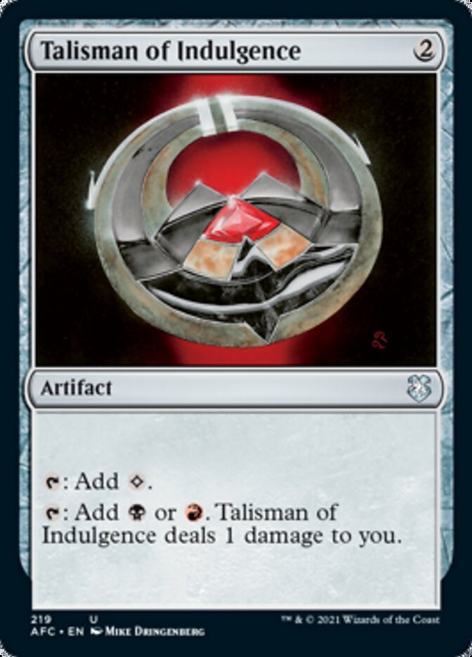 Talisman of Indulgence [Dungeons & Dragons: Adventures in the Forgotten Realms Commander] - Card Brawlers