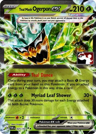 Teal Mask Ogerpon ex (025/167) - Holofoil [Prize Pack Series Cards] - Card Brawlers