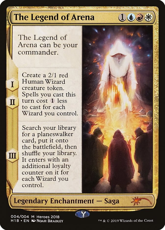 The Legend of Arena [Heroes of the Realm 2018] - Card Brawlers