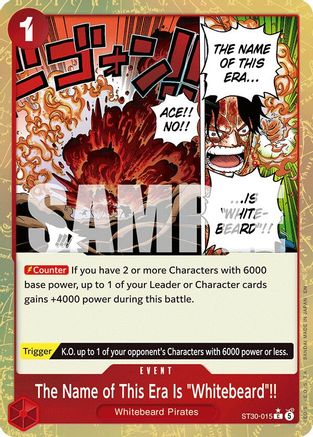 The Name of This Era Is "Whitebeard"!! (Parallel) (ST30-015) - Starter Deck EX: Luffy & Ace Foil - Card Brawlers