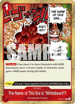 The Name of This Era Is "Whitebeard"!! (ST30-015) - Starter Deck EX: Luffy & Ace - Card Brawlers
