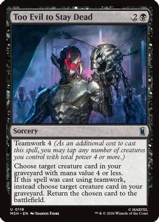 Too Evil to Stay Dead (MSH-118) - Marvel Super Heroes Foil - Card Brawlers