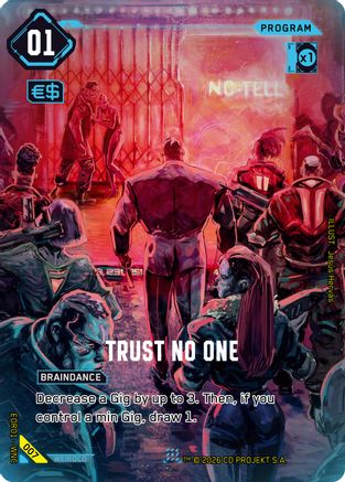 Trust No One (007) - Edgerunner Open Season 1 Foil - Card Brawlers