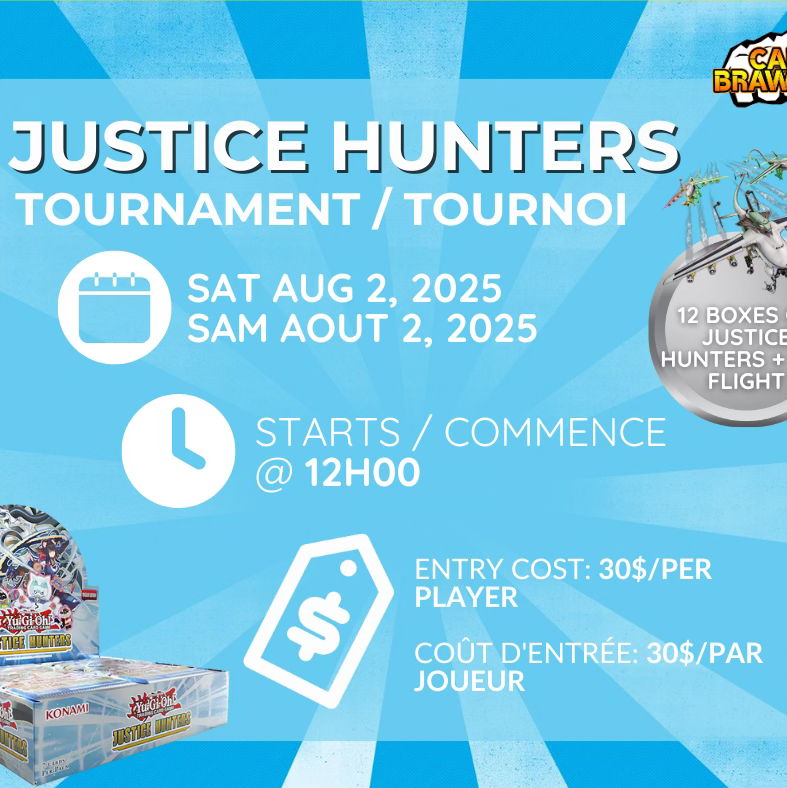 Justice Hunters Case+Flight Release Tournament - 2 Aug 2025 - event-calendar-app - Card Brawlers | Quebec | Canada |