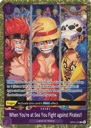 When You're at Sea You Fight against Pirates!! (2025 Pirates League Finals Textured Foil) (OP05-076) - One Piece Promotion Cards Foil - Card Brawlers