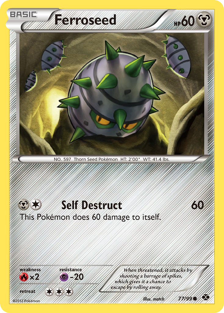 Ferroseed (77/99) [Black & White: Next Destinies] - Card Brawlers | Quebec | Canada | Yu-Gi-Oh!