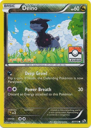 Deino (97/113) (League Promo 4th Place) [Black & White: Legendary Treasures] - Card Brawlers | Quebec | Canada | Yu-Gi-Oh!