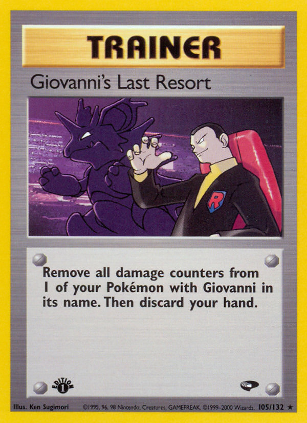 Giovanni's Last Resort (105/132) [Gym Challenge 1st Edition] - Card Brawlers | Quebec | Canada | Yu-Gi-Oh!